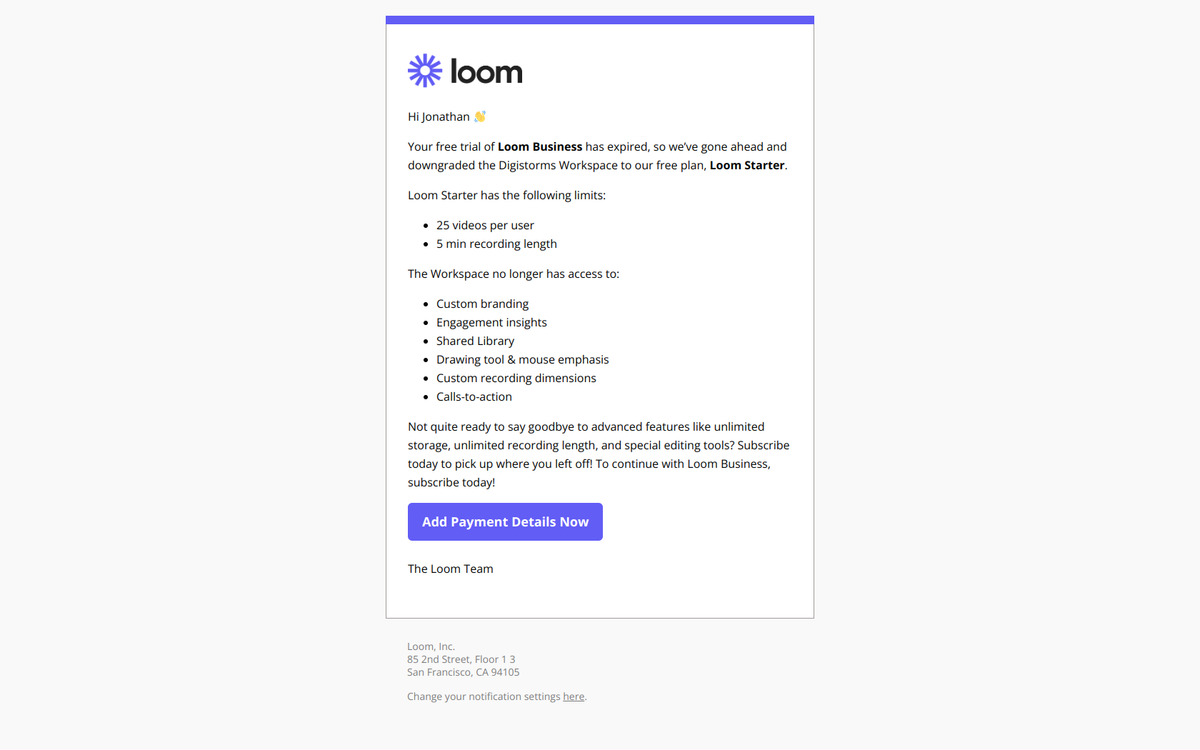 Loom post-trial downgrade email